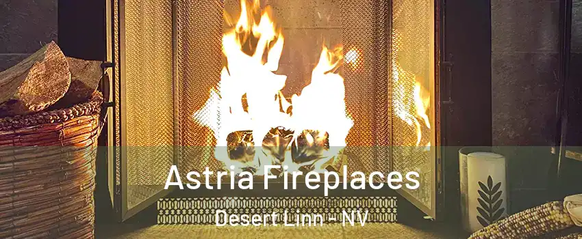 Astria Fireplaces Desert Linn - NV
