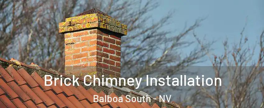 Brick Chimney Installation Balboa South - NV
