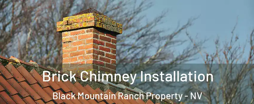 Brick Chimney Installation Black Mountain Ranch Property - NV