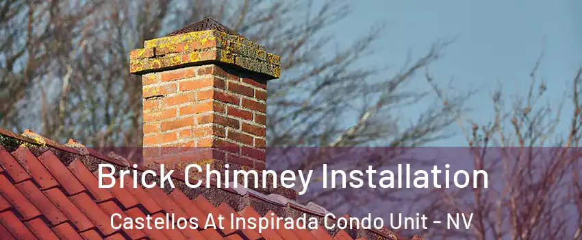 Brick Chimney Installation Castellos At Inspirada Condo Unit - NV