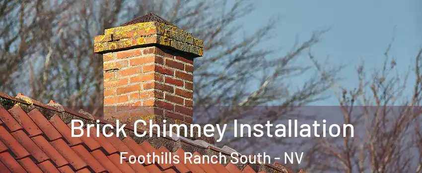 Brick Chimney Installation Foothills Ranch South - NV
