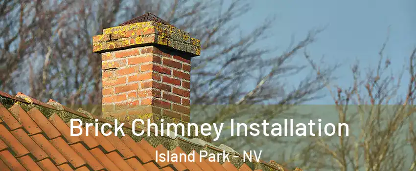 Brick Chimney Installation Island Park - NV