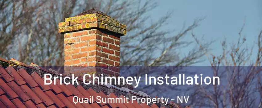 Brick Chimney Installation Quail Summit Property - NV
