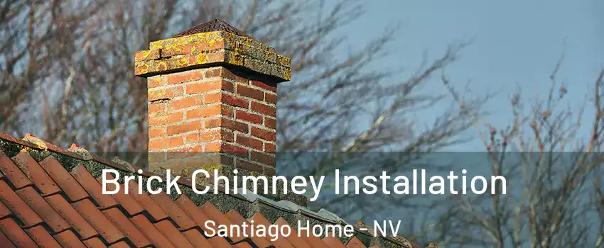 Brick Chimney Installation Santiago Home - NV