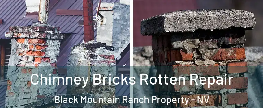 Chimney Bricks Rotten Repair Black Mountain Ranch Property - NV