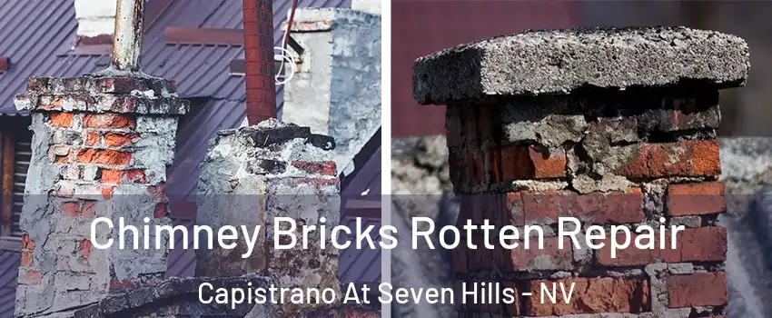 Chimney Bricks Rotten Repair Capistrano At Seven Hills - NV