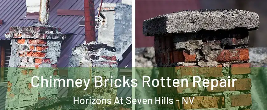 Chimney Bricks Rotten Repair Horizons At Seven Hills - NV