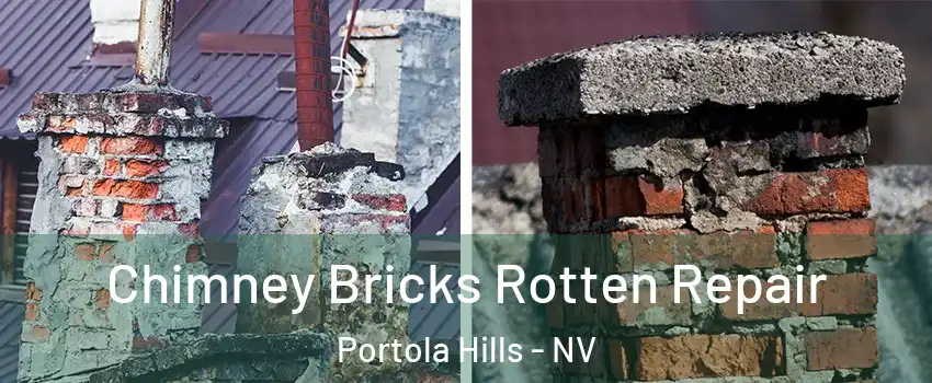 Chimney Bricks Rotten Repair Portola Hills - NV