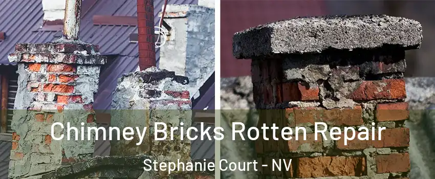 Chimney Bricks Rotten Repair Stephanie Court - NV