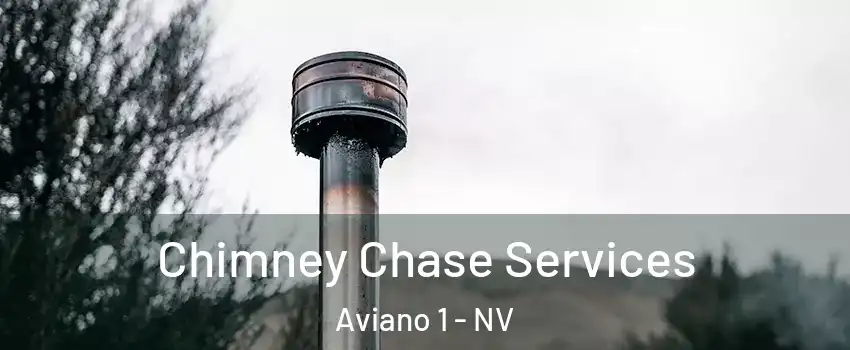 Chimney Chase Services Aviano 1 - NV