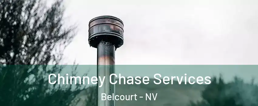 Chimney Chase Services Belcourt - NV