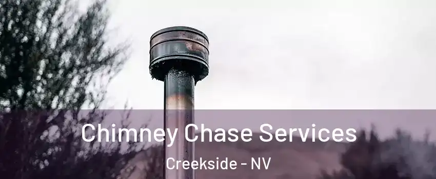 Chimney Chase Services Creekside - NV