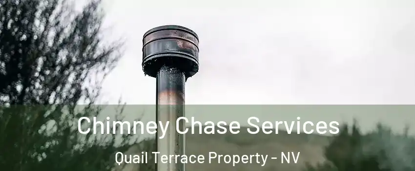 Chimney Chase Services Quail Terrace Property - NV