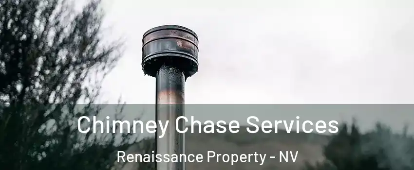 Chimney Chase Services Renaissance Property - NV