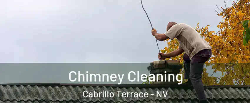 Chimney Cleaning Cabrillo Terrace - NV