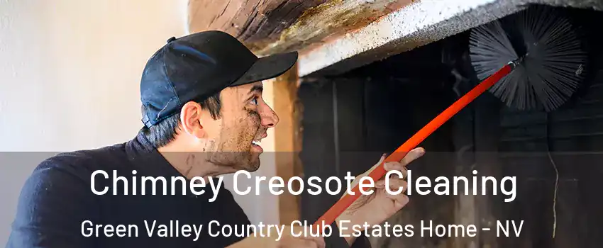Chimney Creosote Cleaning Green Valley Country Club Estates Home - NV