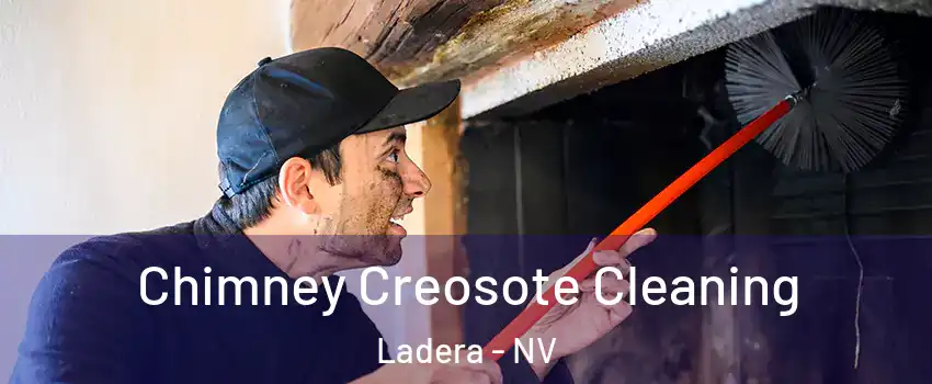 Chimney Creosote Cleaning Ladera - NV