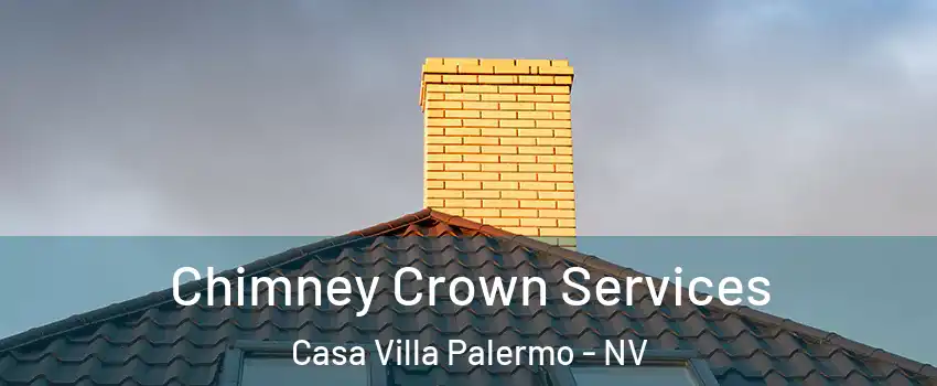 Chimney Crown Services Casa Villa Palermo - NV