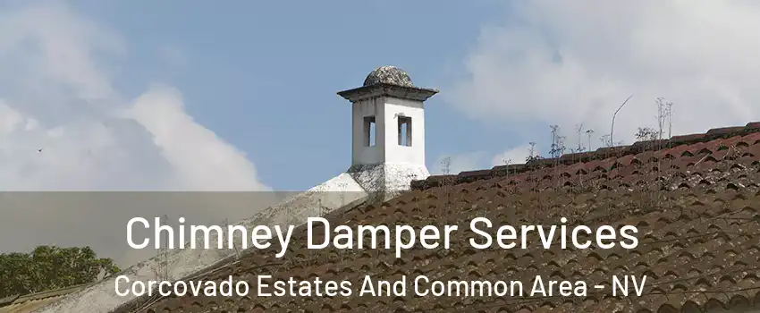 Chimney Damper Services Corcovado Estates And Common Area - NV