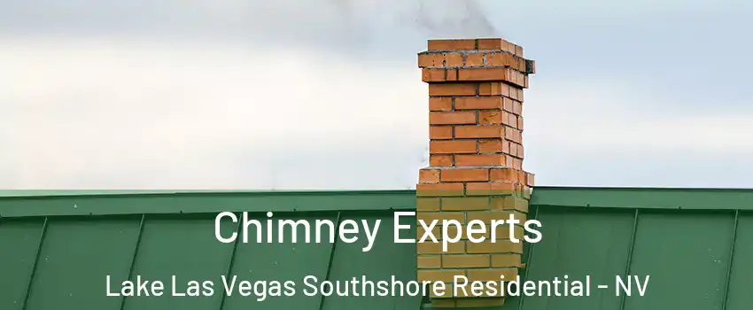 Chimney Experts Lake Las Vegas Southshore Residential - NV