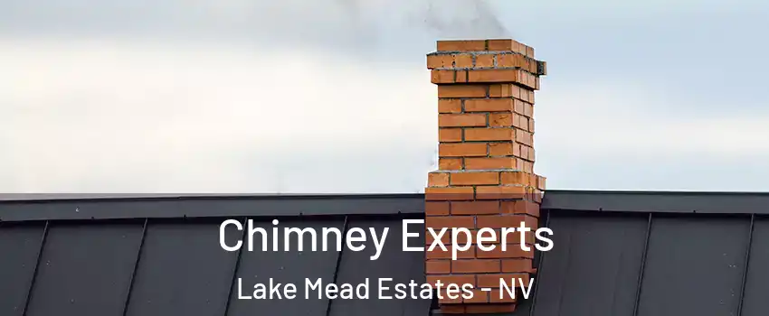 Chimney Experts Lake Mead Estates - NV