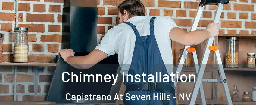 Chimney Installation Capistrano At Seven Hills - NV