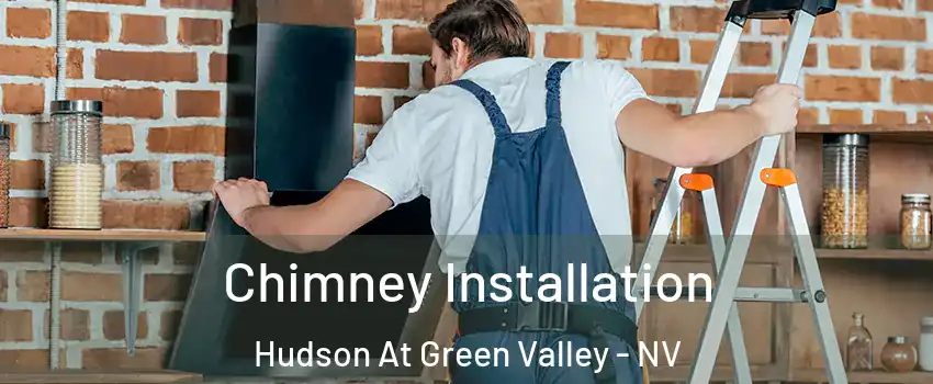 Chimney Installation Hudson At Green Valley - NV