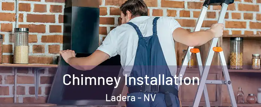 Chimney Installation Ladera - NV