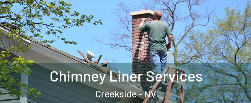 Chimney Liner Services Creekside - NV