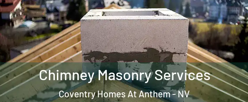 Chimney Masonry Services Coventry Homes At Anthem - NV