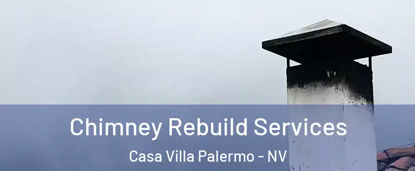 Chimney Rebuild Services Casa Villa Palermo - NV
