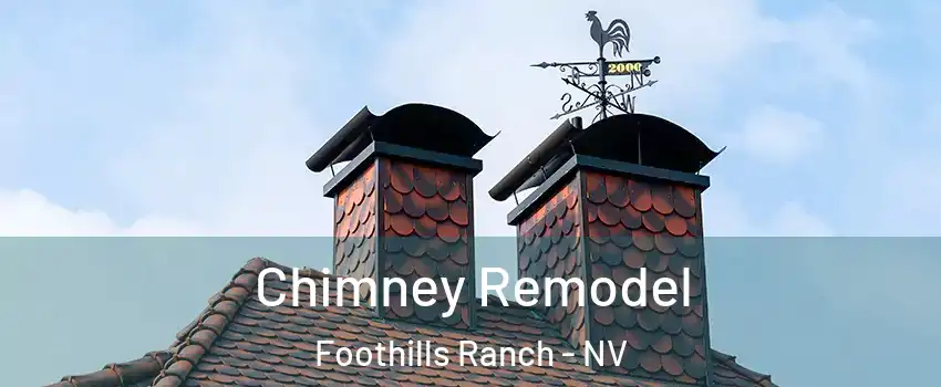 Chimney Remodel Foothills Ranch - NV