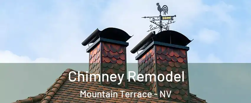 Chimney Remodel Mountain Terrace - NV