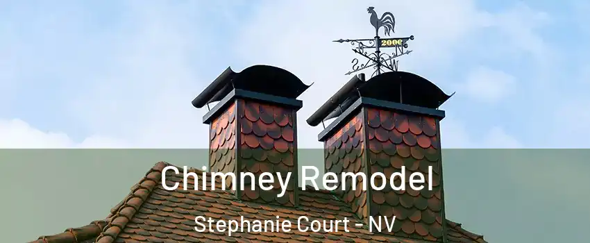 Chimney Remodel Stephanie Court - NV