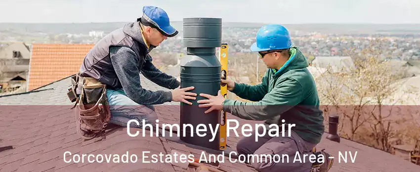 Chimney Repair Corcovado Estates And Common Area - NV