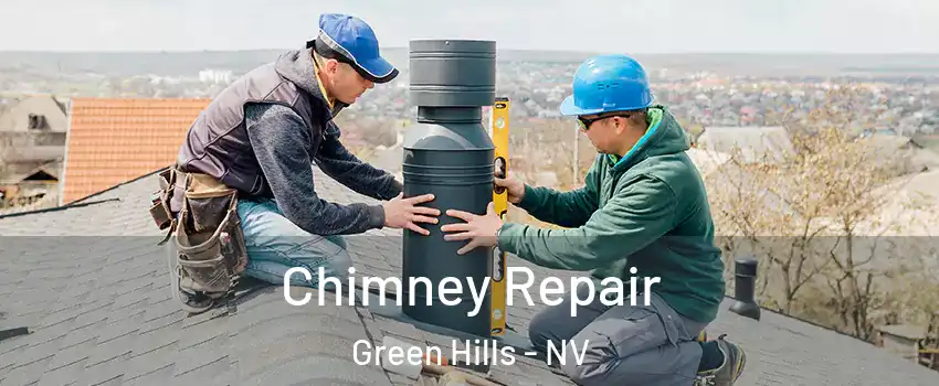 Chimney Repair Green Hills - NV
