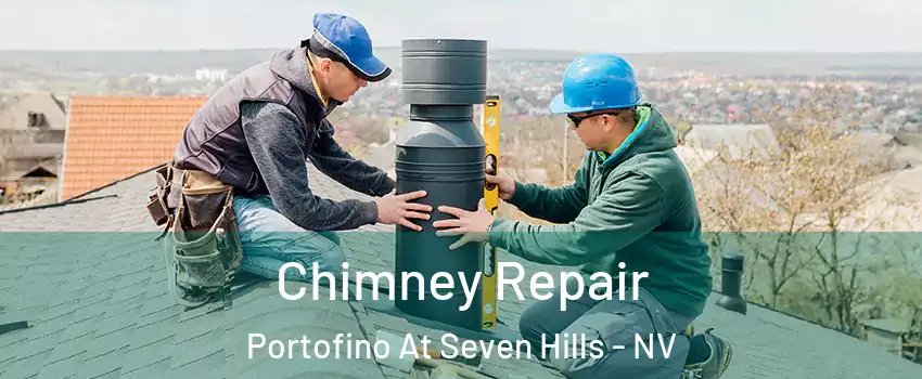 Chimney Repair Portofino At Seven Hills - NV