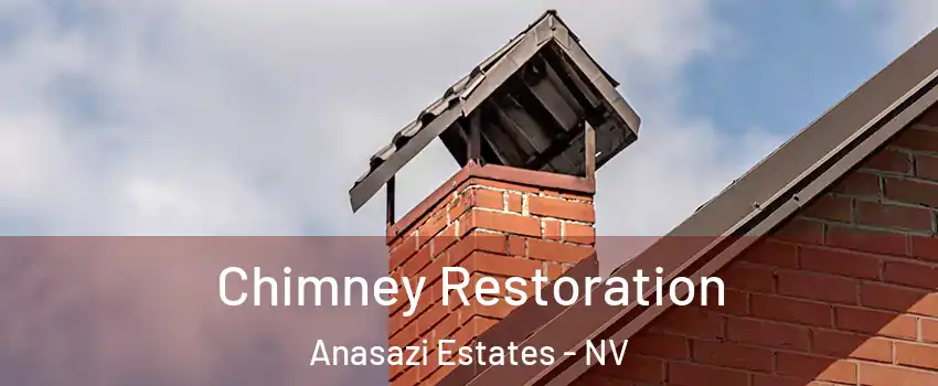 Chimney Restoration Anasazi Estates - NV