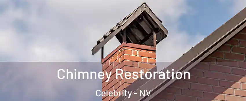 Chimney Restoration Celebrity - NV