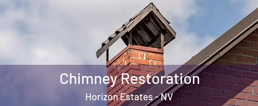 Chimney Restoration Horizon Estates - NV
