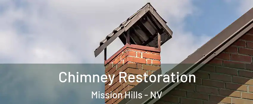 Chimney Restoration Mission Hills - NV