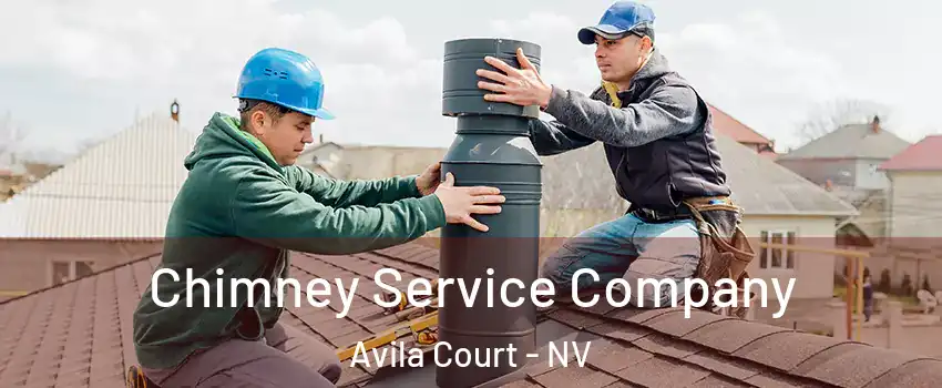 Chimney Service Company Avila Court - NV