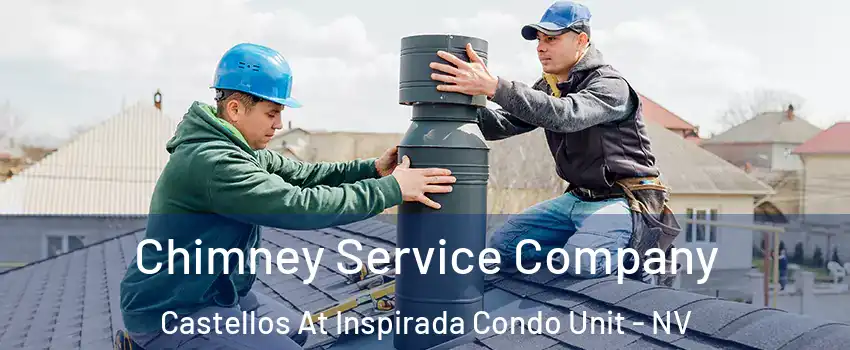 Chimney Service Company Castellos At Inspirada Condo Unit - NV