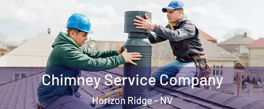 Chimney Service Company Horizon Ridge - NV