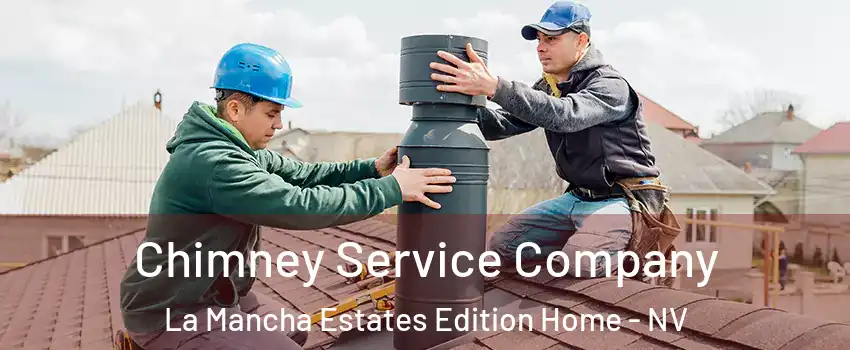 Chimney Service Company La Mancha Estates Edition Home - NV
