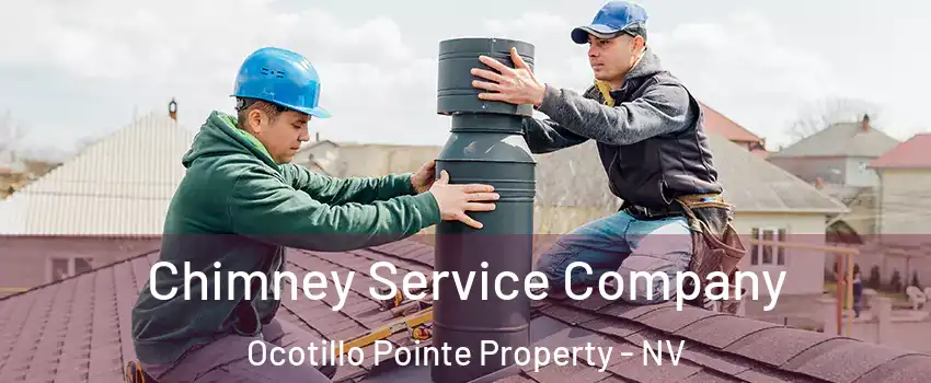 Chimney Service Company Ocotillo Pointe Property - NV