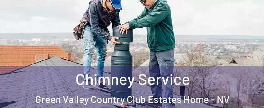 Chimney Service Green Valley Country Club Estates Home - NV