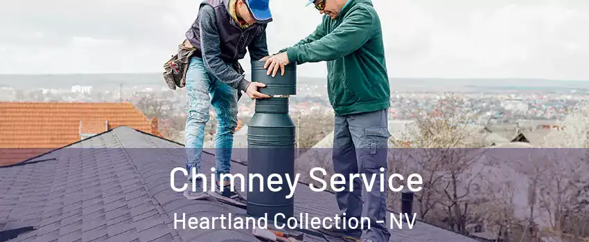 Chimney Service Heartland Collection - NV