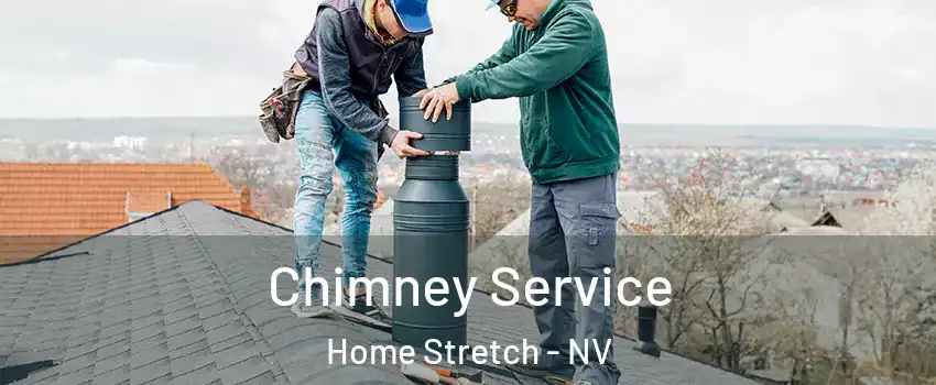 Chimney Service Home Stretch - NV