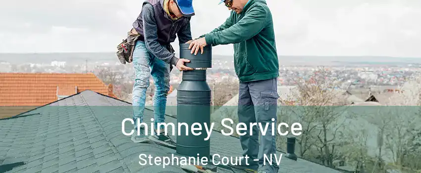 Chimney Service Stephanie Court - NV